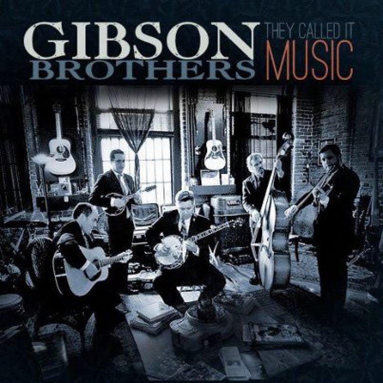 ARTIST OF THE MONTH: The Gibson Brothers - The Bluegrass Situation