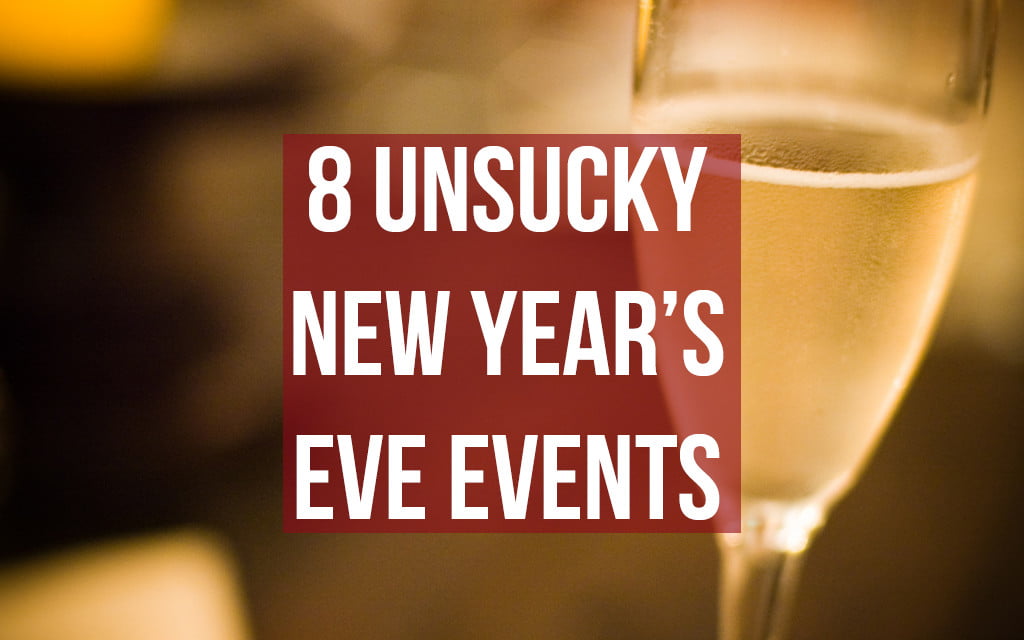 8 Unsucky New Year's Eve Events