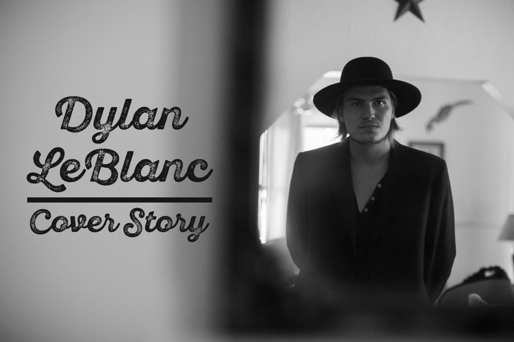 The Singer Is Secondary: An Interview with Dylan LeBlanc