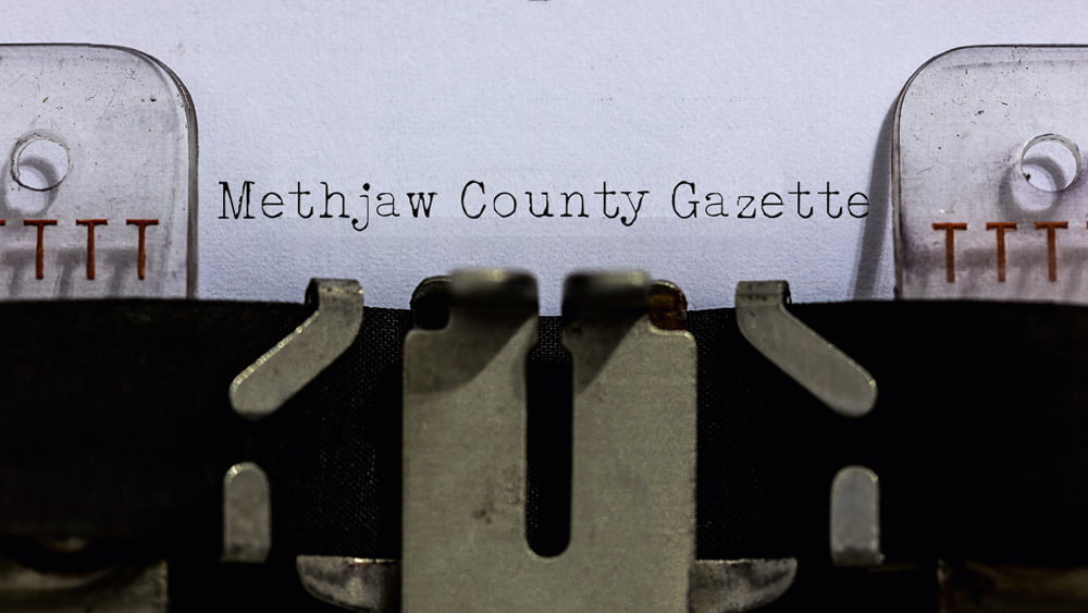 Methjaw County Gazette: March 16