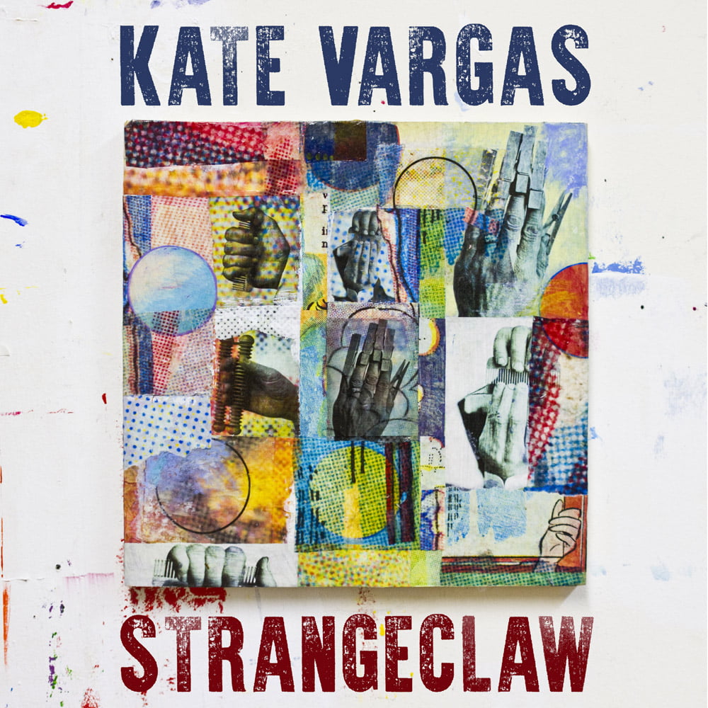 STREAM: Kate Vargas, 'Strangeclaw'