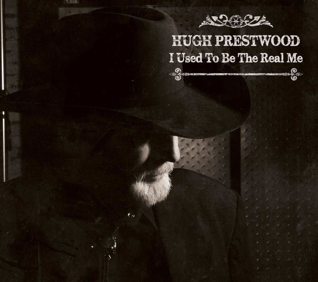 STREAM: Hugh Prestwood, 'I Used to Be the Real Me'