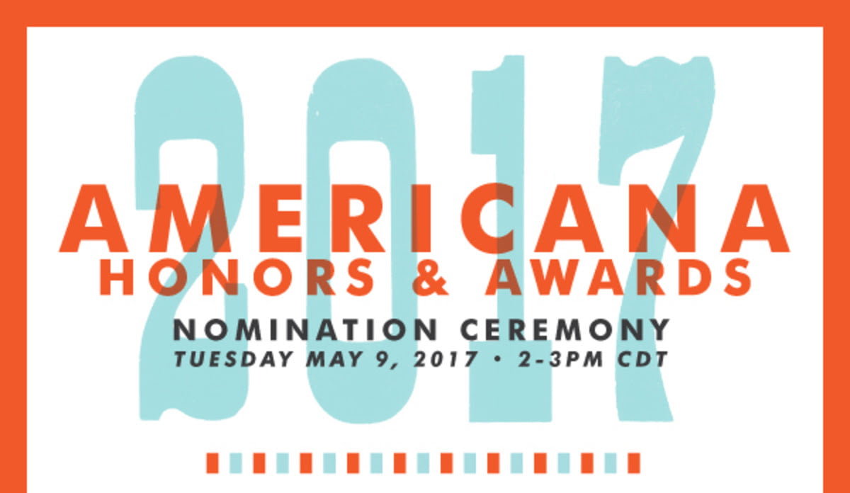 ANNOUNCING: 2017 Americana Music Awards Nominations
