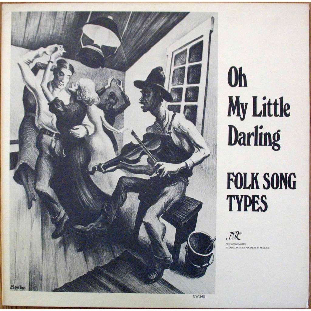Canon Fodder: Various Artists, 'Oh My Little Darling - Folk Song Types'