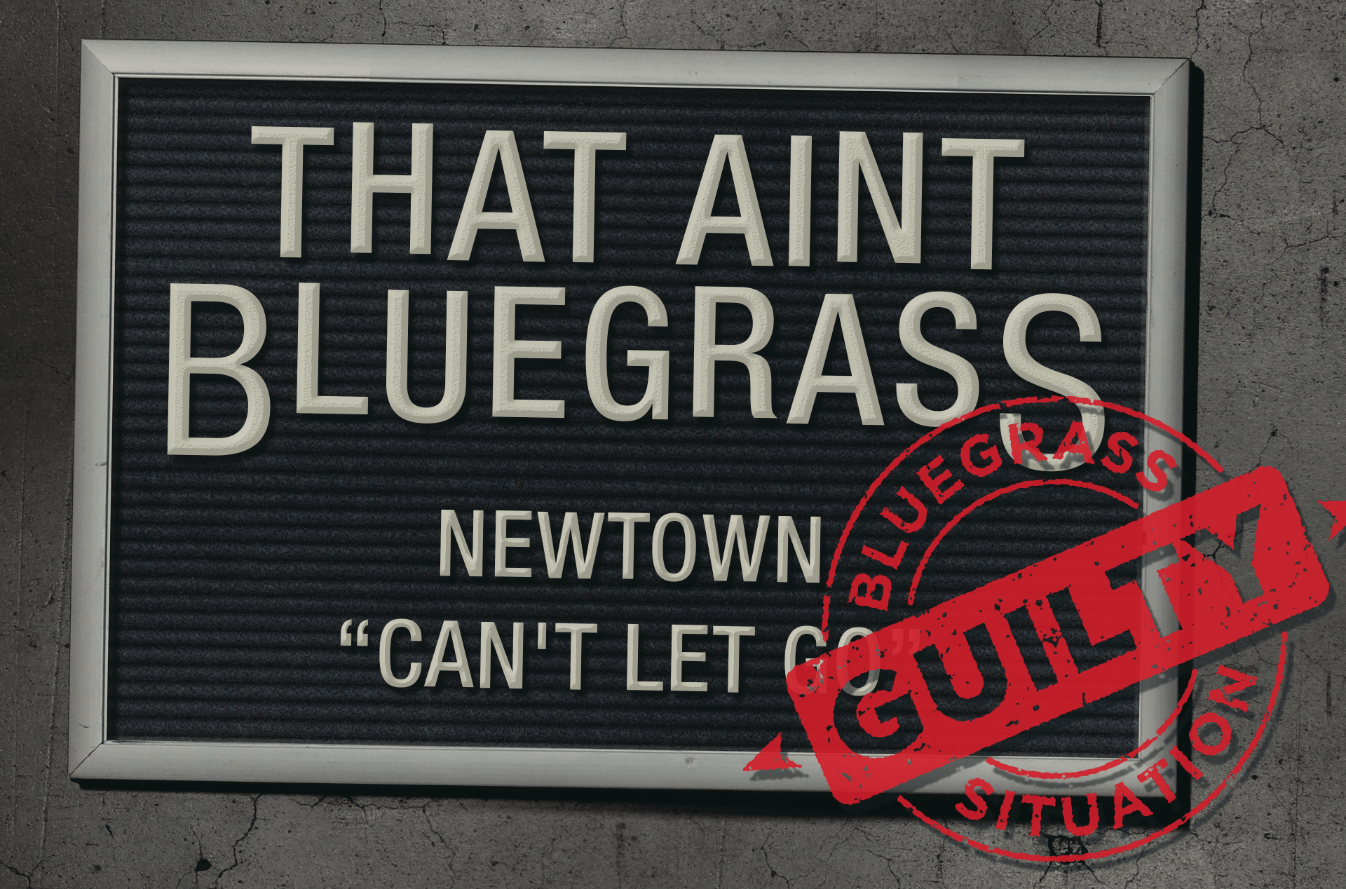 That Ain't Bluegrass