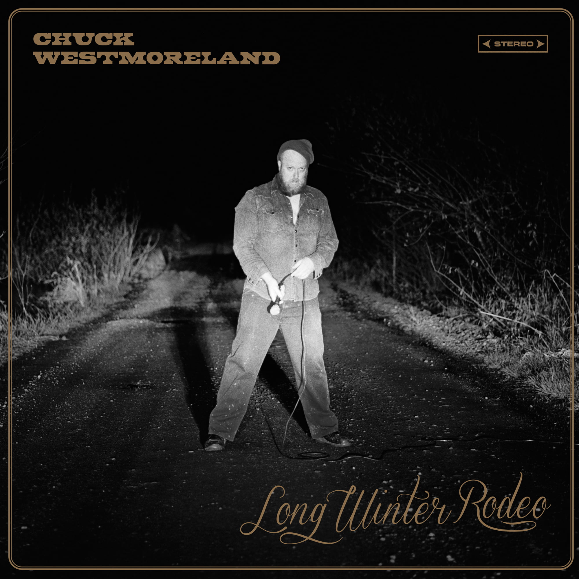 STREAM: Chuck Westmoreland, 'Long Winter Rodeo'