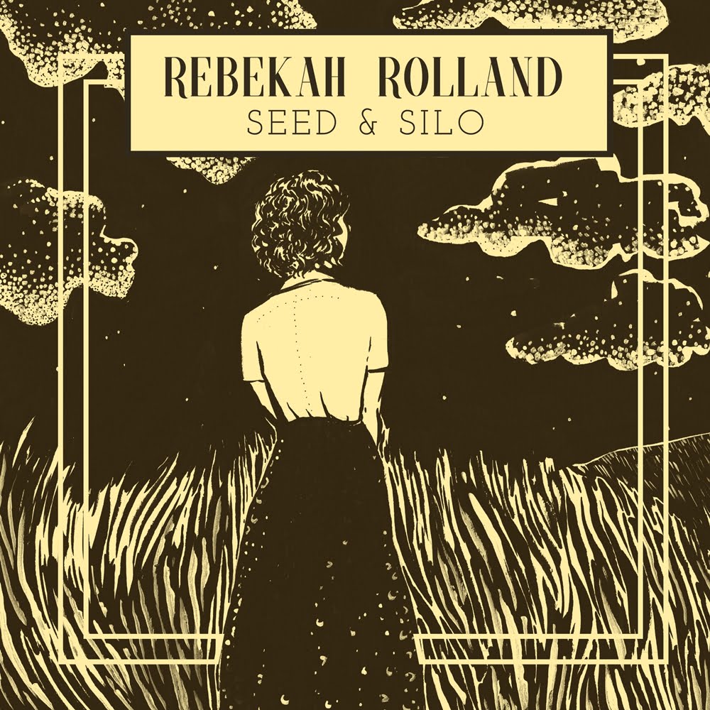 STREAM: Rebekah Rolland, 'Seed & Silo'
