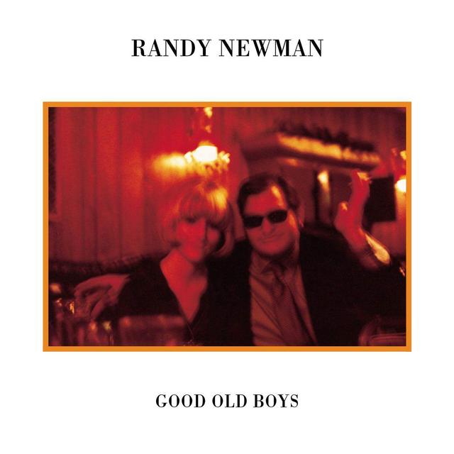 Canon Fodder: Randy Newman, 'Good Old Boys'