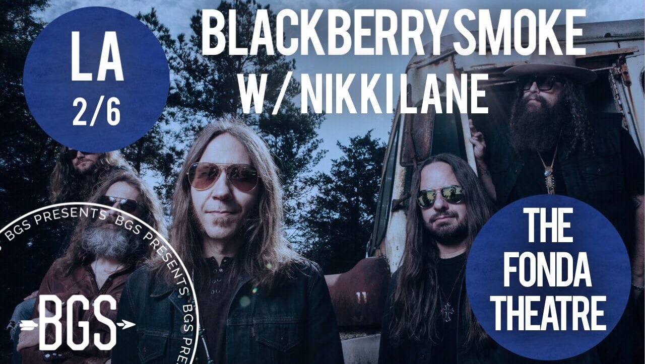 GIVEAWAY: Win tickets to Blackberry Smoke w/ Nikki Lane @ the Fonda Theatre (LA) 2/6