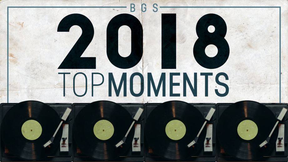 BGS Top Moments of 2018
