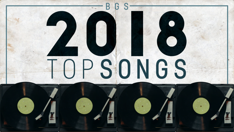 BGS Top Songs of 2018