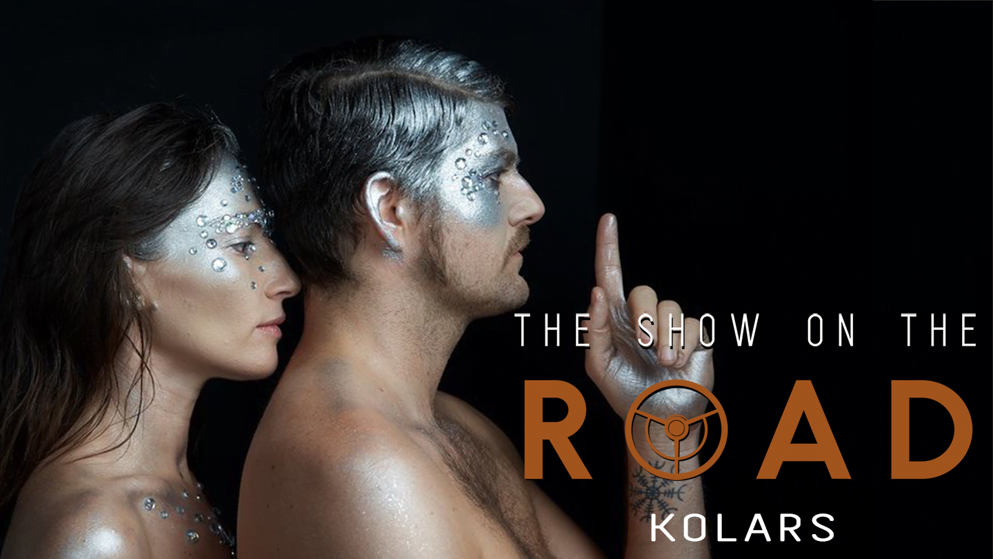 The Show On The Road - KOLARS
