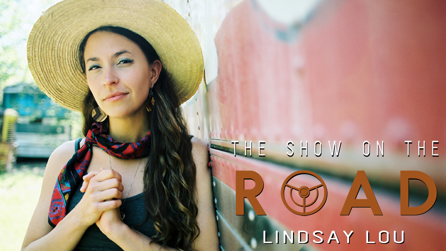 The Show On The Road - Lindsay Lou