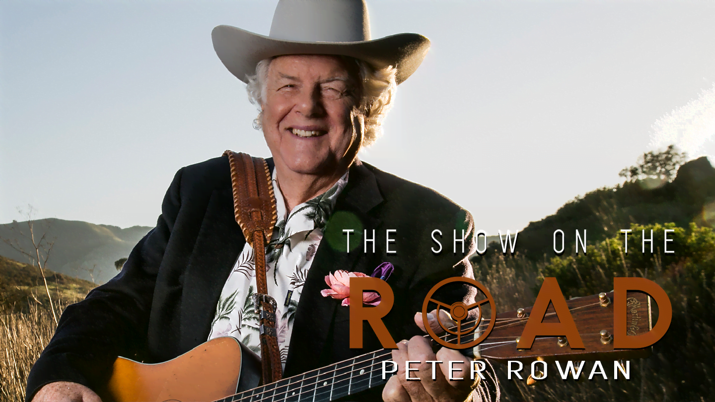 The Show On The Road - Peter Rowan
