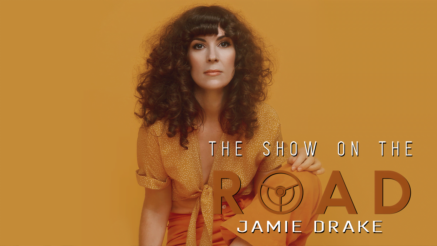 The Show On The Road - Jamie Drake