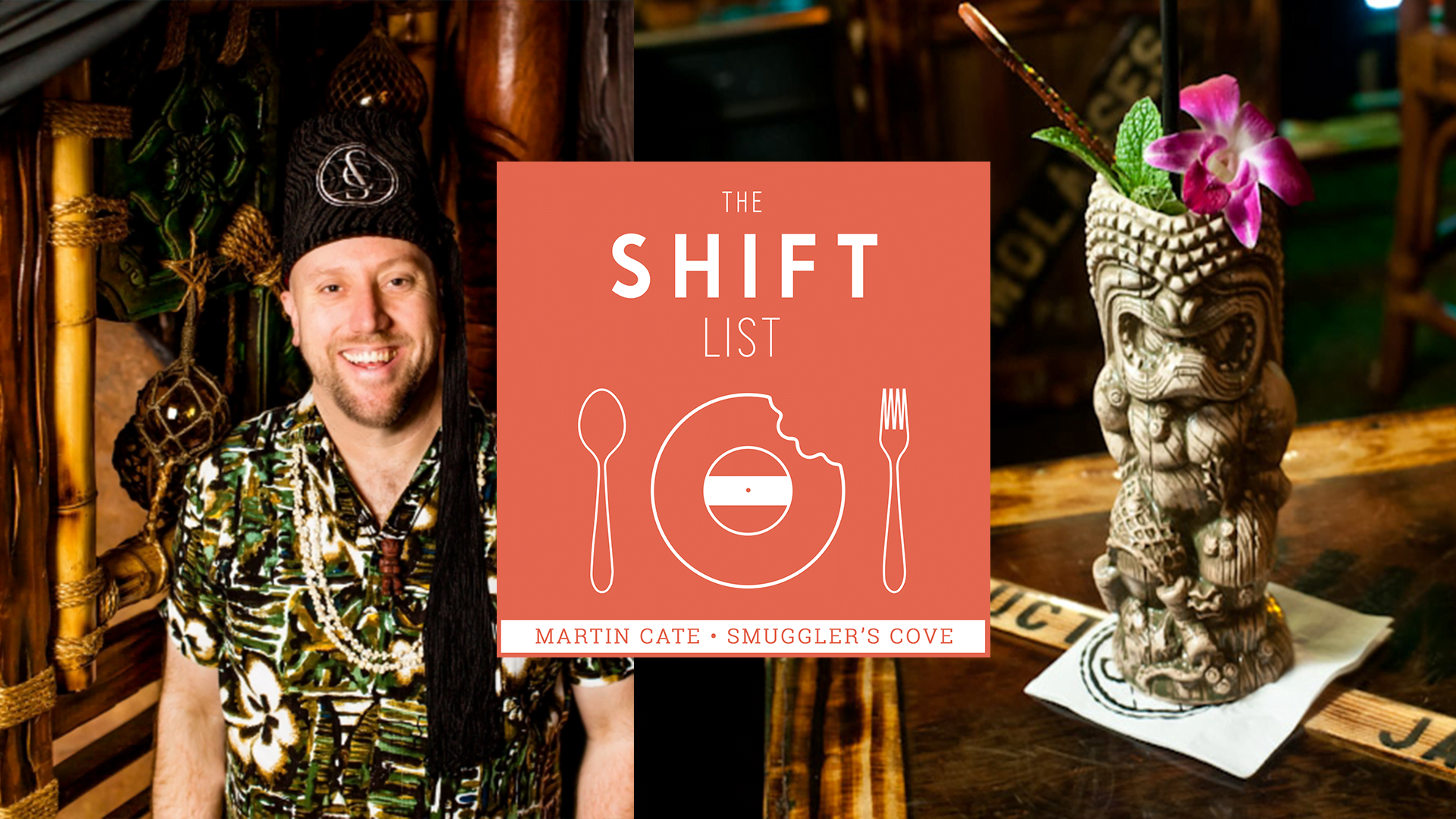 The Shift List – Martin Cate (Smuggler’s Cove) – San Francisco