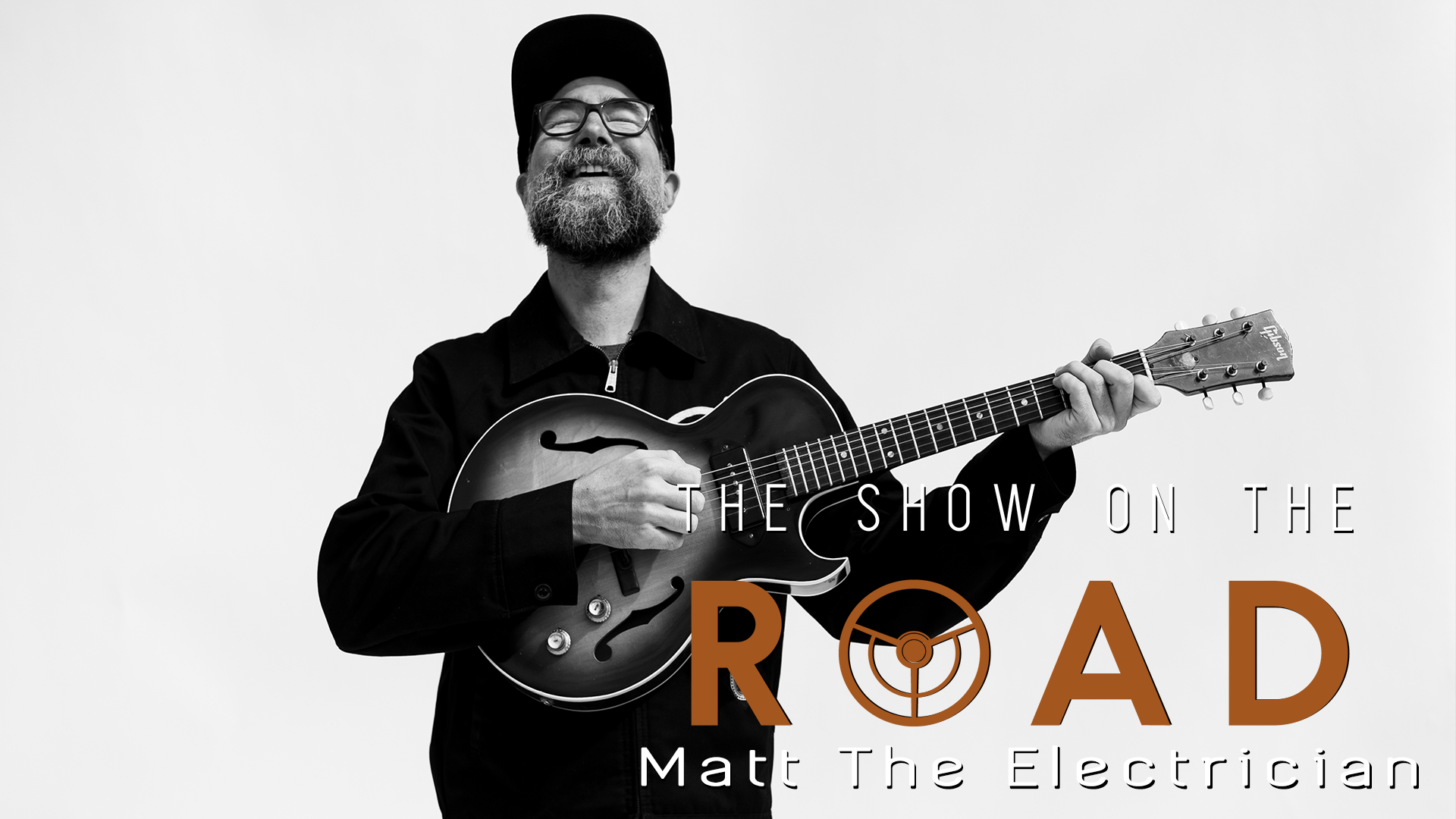 The Show On The Road – Matt the Electrician