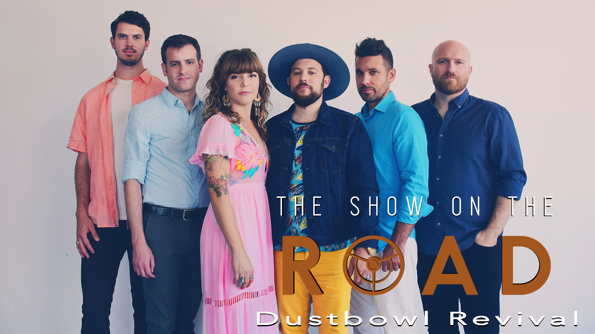 The Show On The Road – Dustbowl Revival