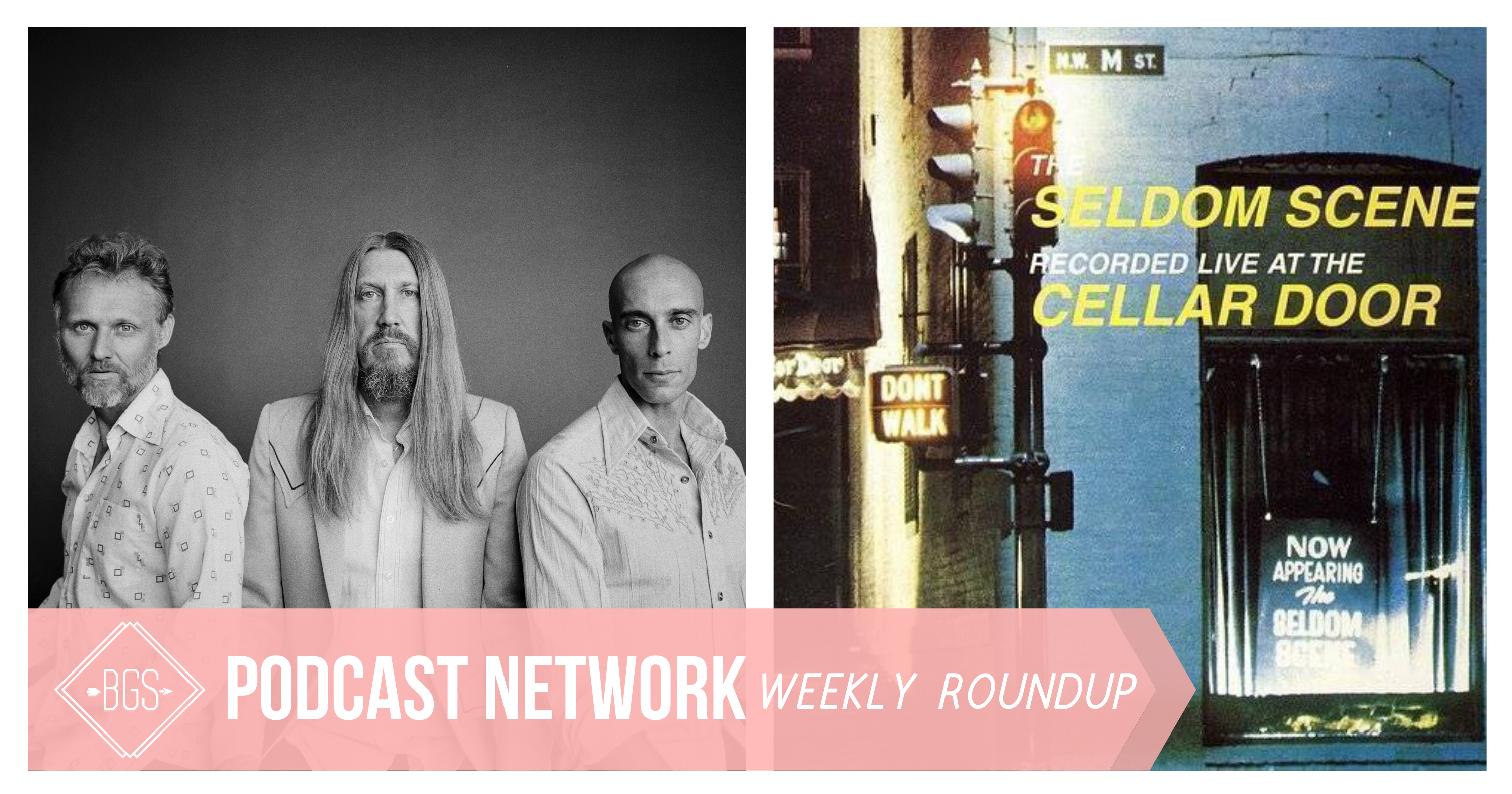 BGS Podcast Network: Weekly Roundup // March 27