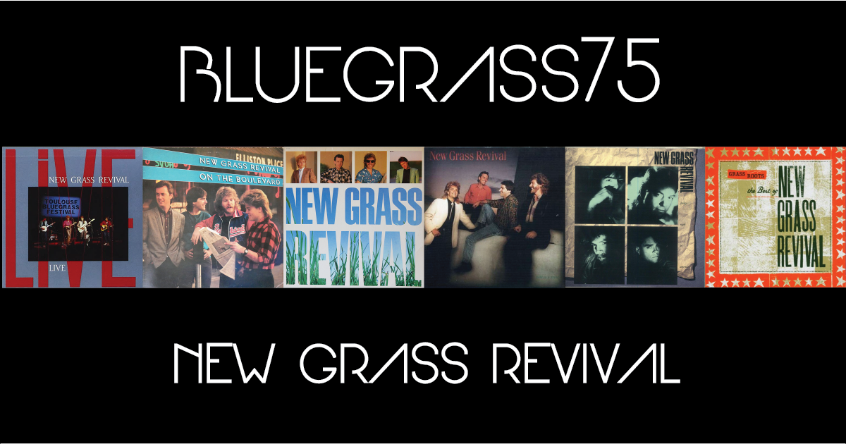 New Grass Revival: Four Members Look Back on Their '80s Albums (Part 2 of 2)