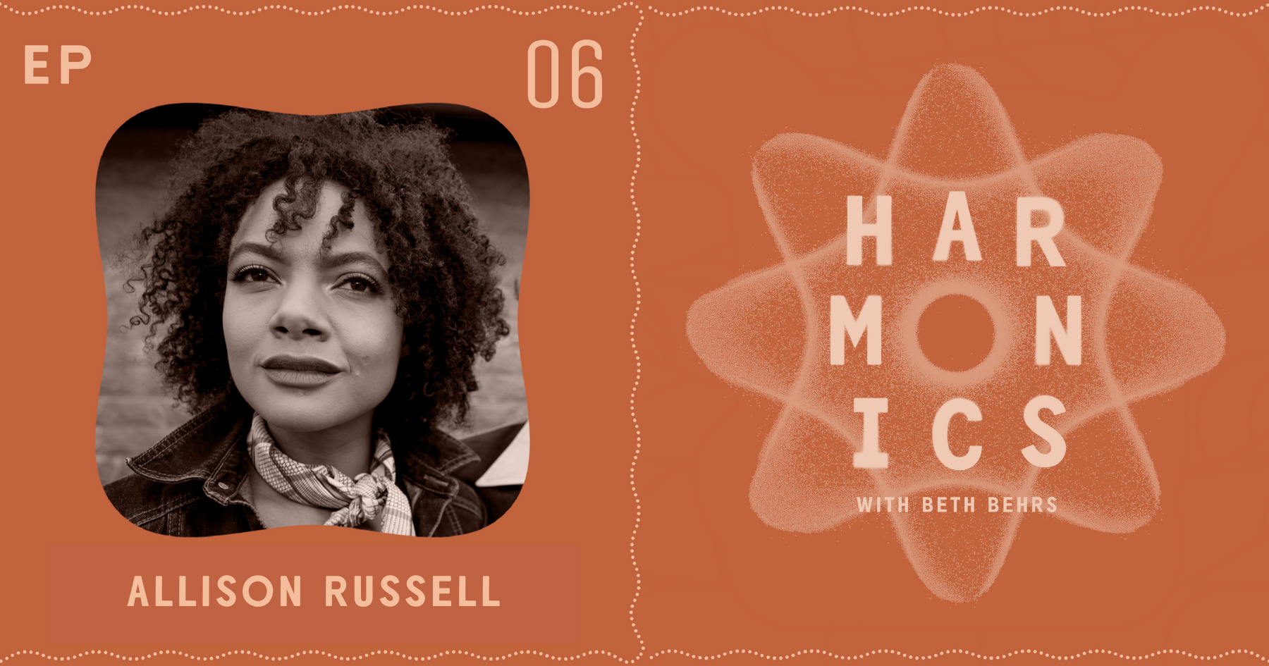 Harmonics with Beth Behrs: Episode 6, Allison Russell