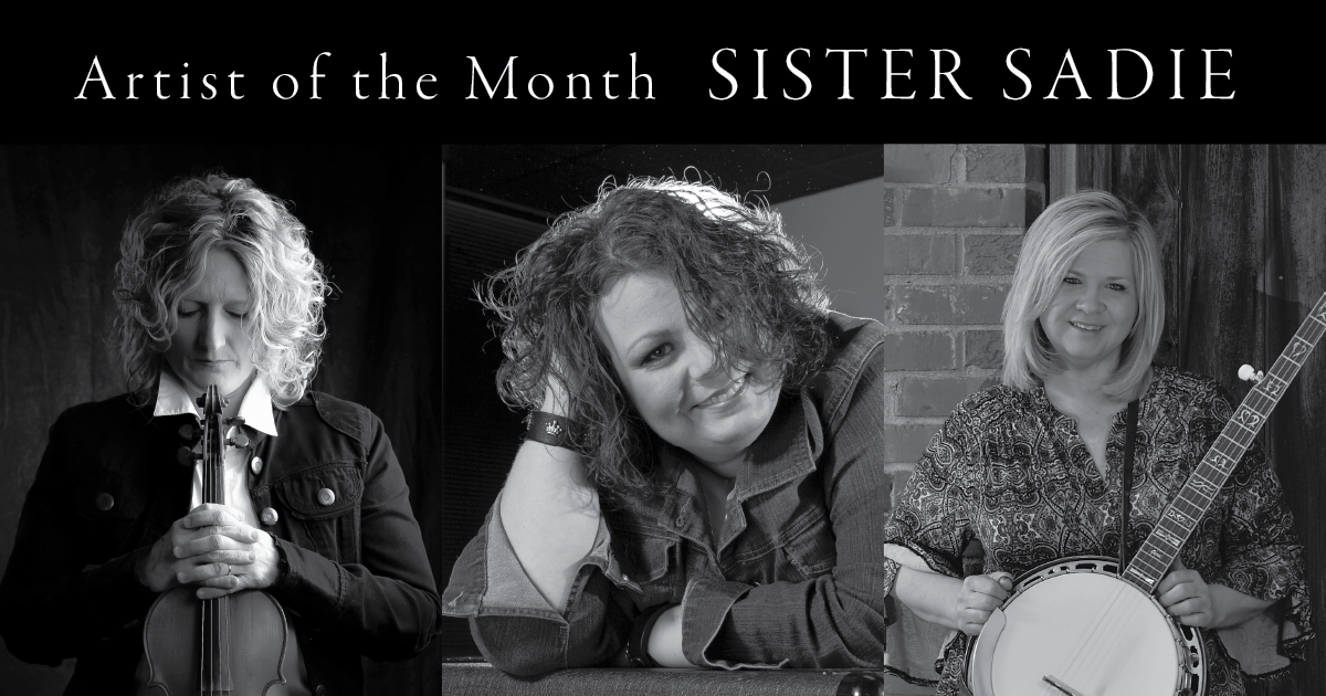 Artist of the Month: Sister Sadie