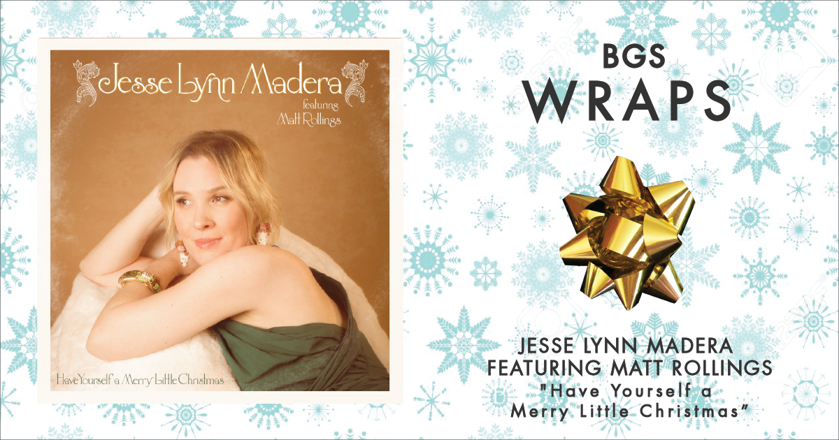 BGS Wraps: Jesse Lynn Madera Featuring Matt Rollings, 