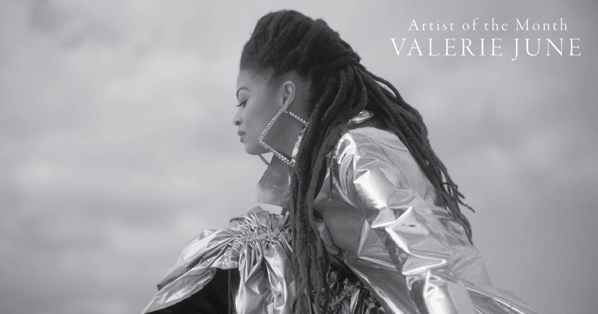 Artist of the Month: Valerie June