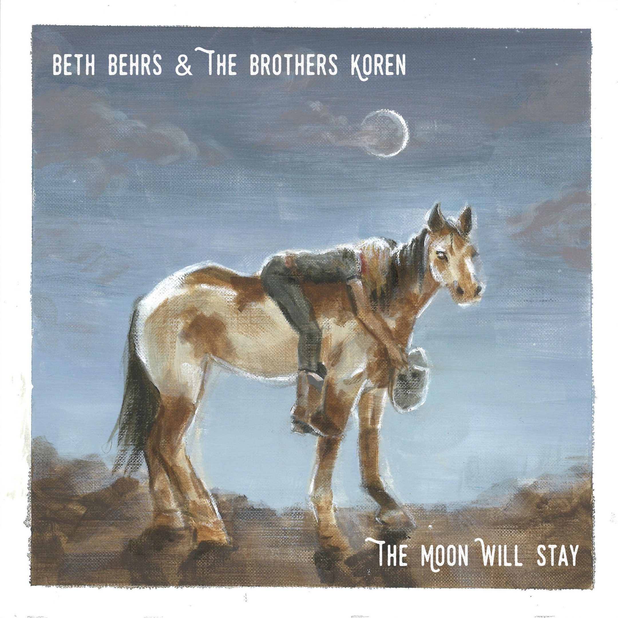 Harmonics with Beth Behrs: Beth Behrs & the Brothers Koren, 'The Moon Will Stay'
