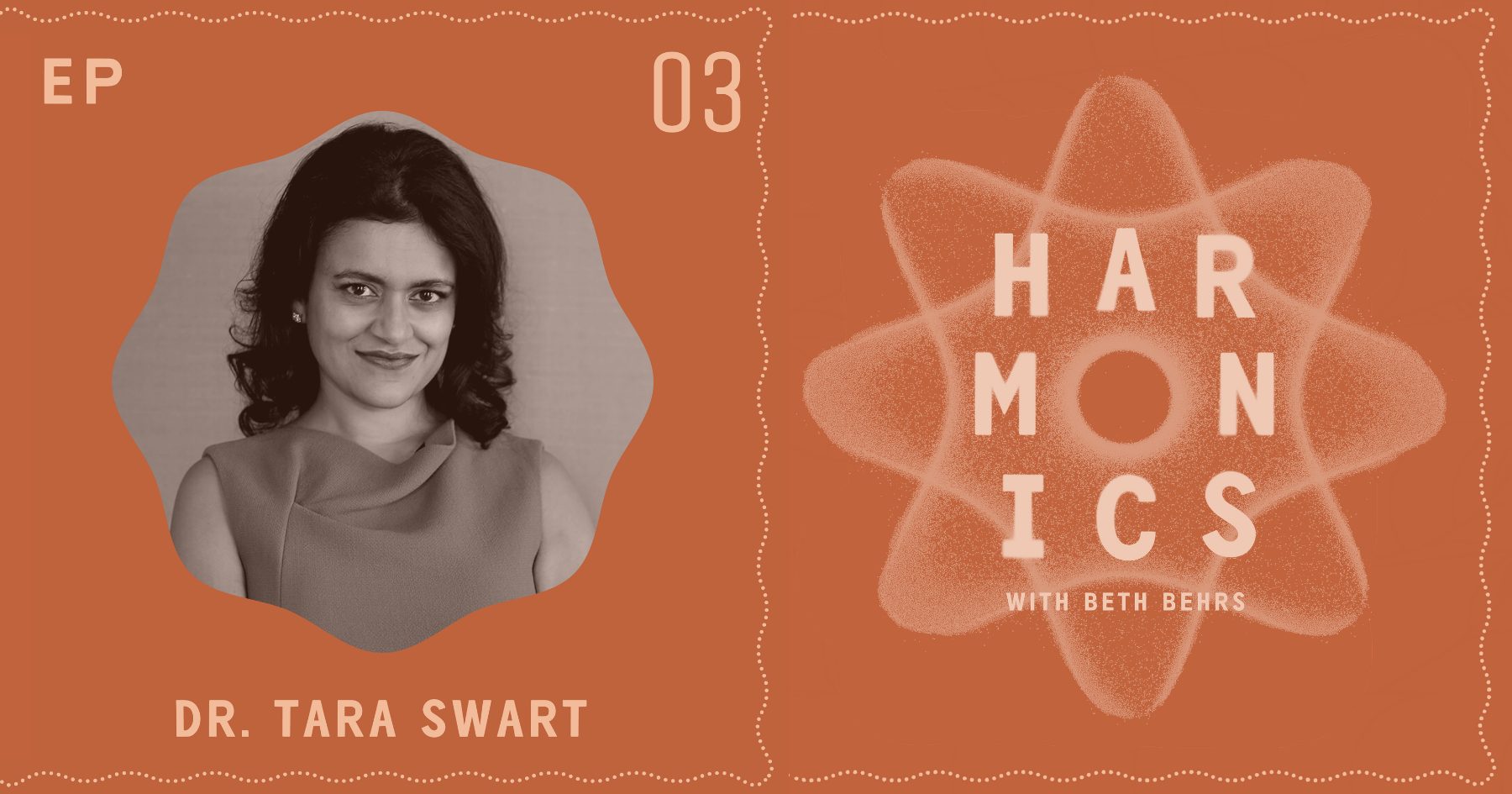 Harmonics with Beth Behrs: Dr. Tara Swart
