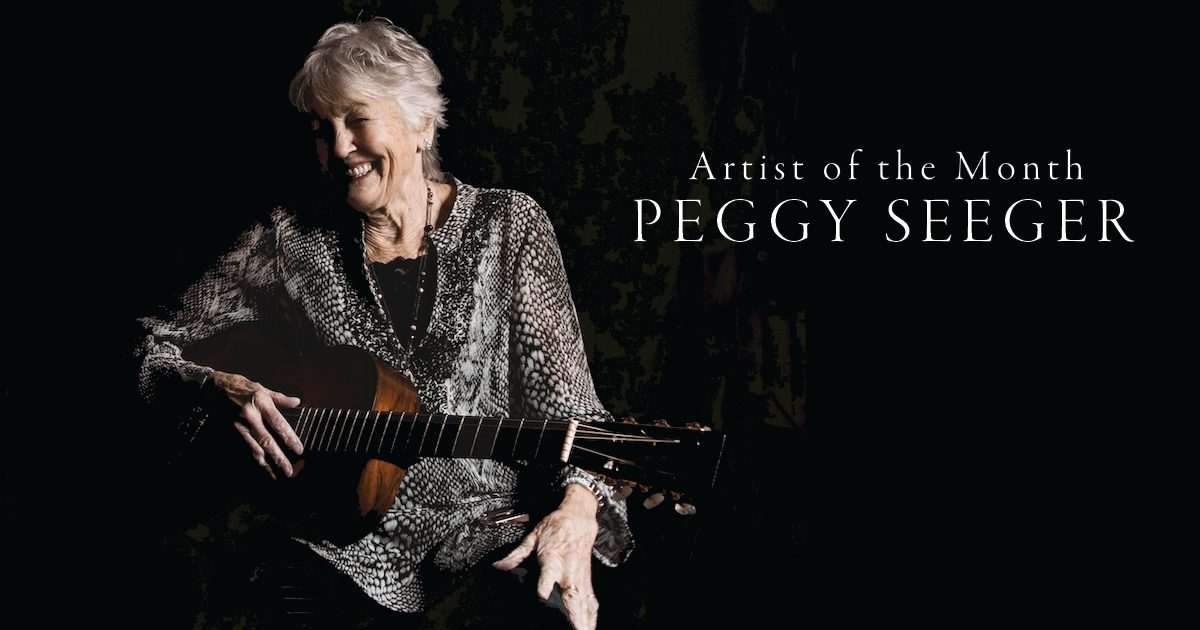 Artist of the Month: Peggy Seeger