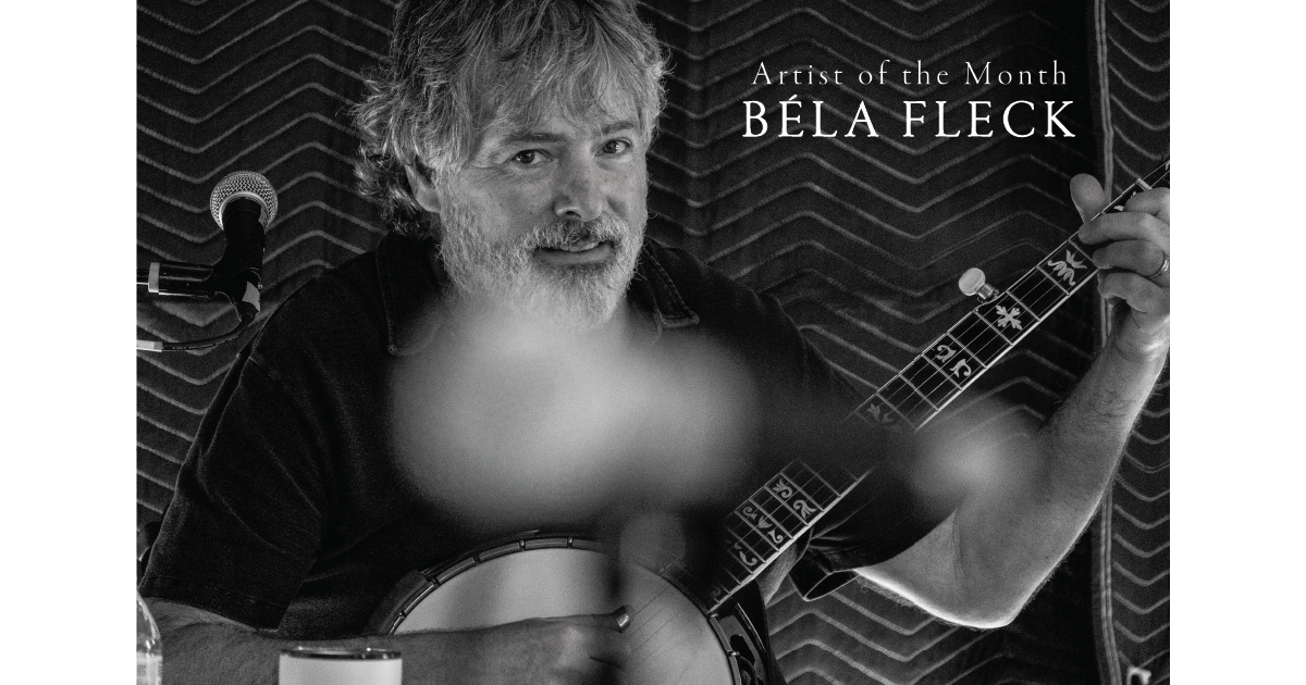 Artist of the Month Béla Fleck The Bluegrass Situation