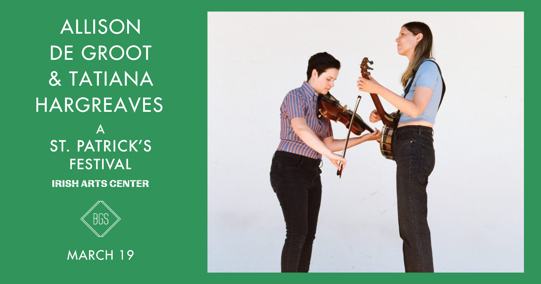 GIVEAWAY: Enter to Win Tickets to Allison de Groot & Tatiana Hargreaves @ Irish Arts Center (NYC) 3/19
