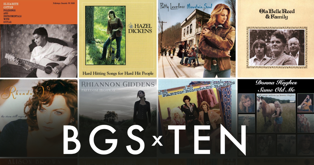 BGS Top 50 Moments #8: The 50 Greatest Bluegrass Albums Made by Women