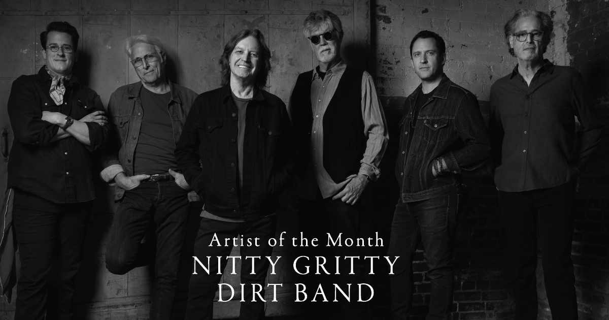 Artist of the Month: Nitty Gritty Dirt Band
