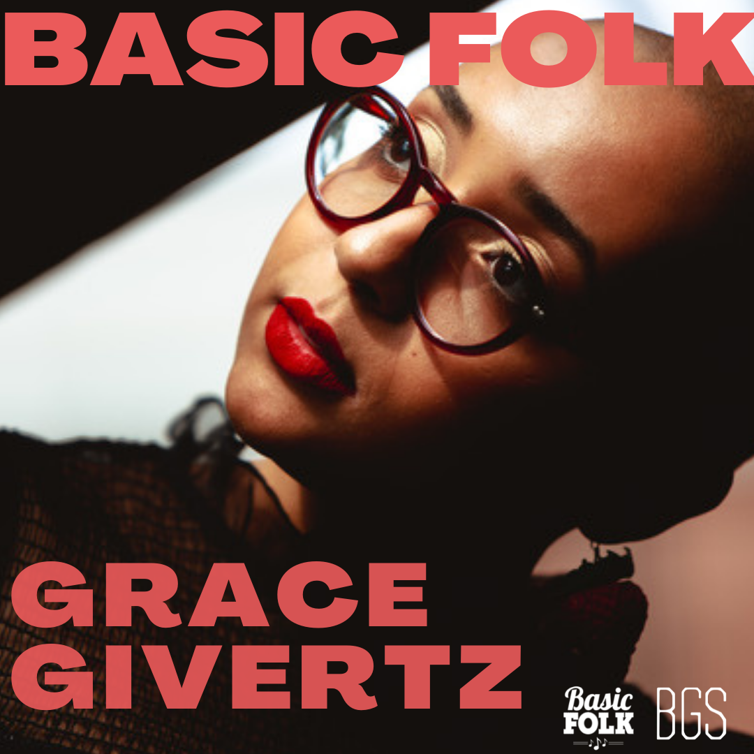 Basic Folk - Grace Givertz
