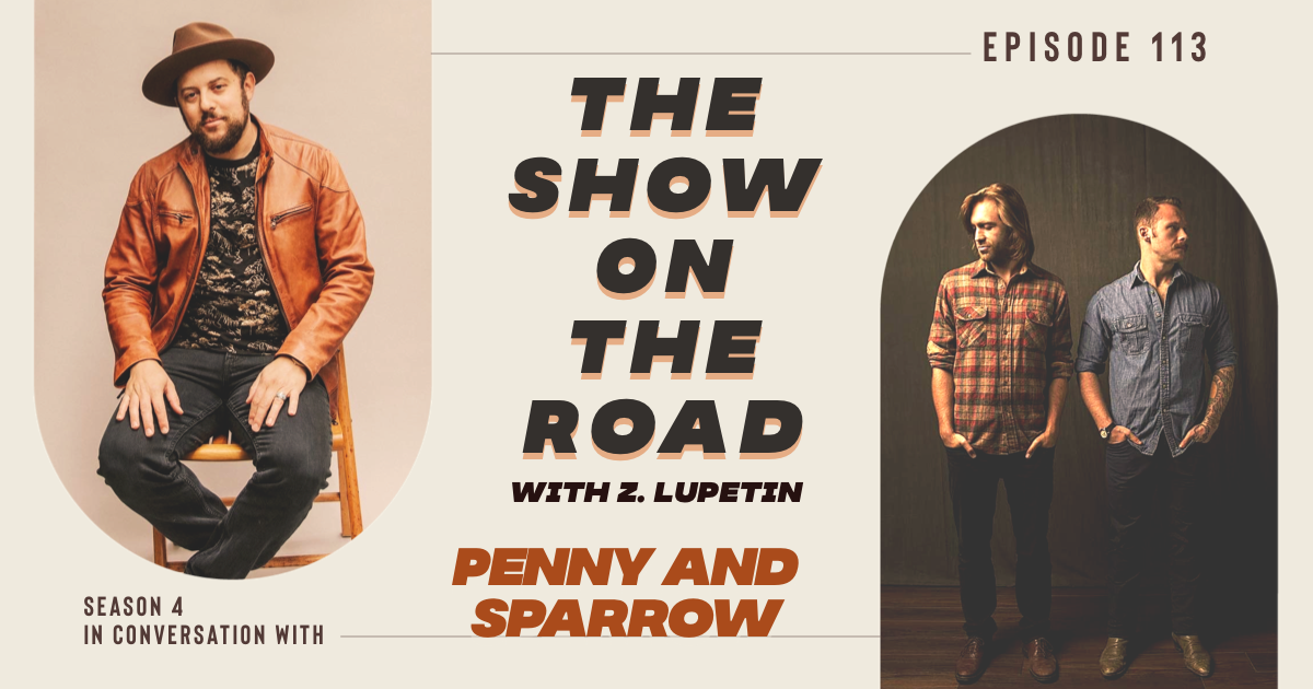 The Show On The Road - Penny & Sparrow