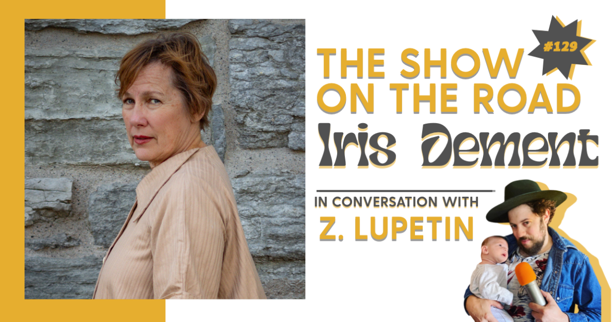 The Show On The Road - Iris DeMent