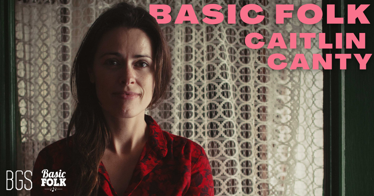Basic Folk - Caitlin Canty
