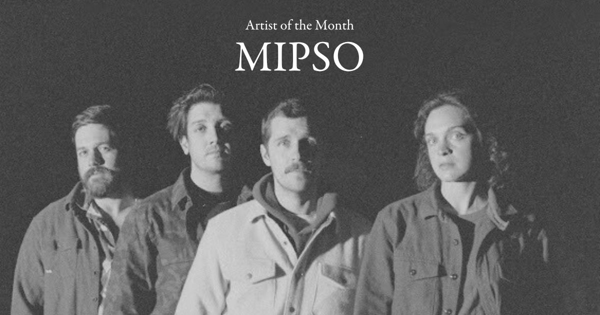 Artist of the Month: Mipso