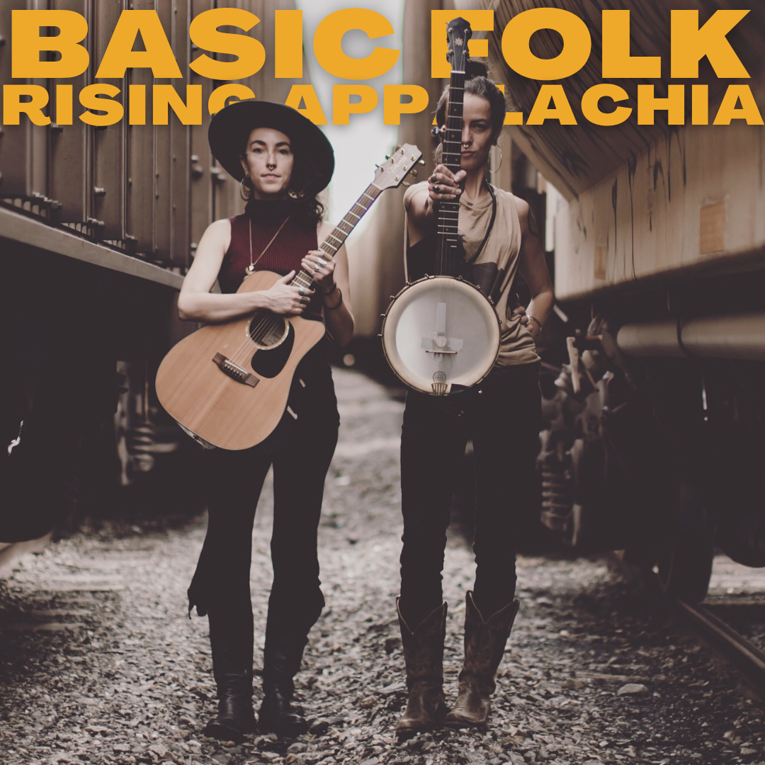 Basic Folk: Rising Appalachia