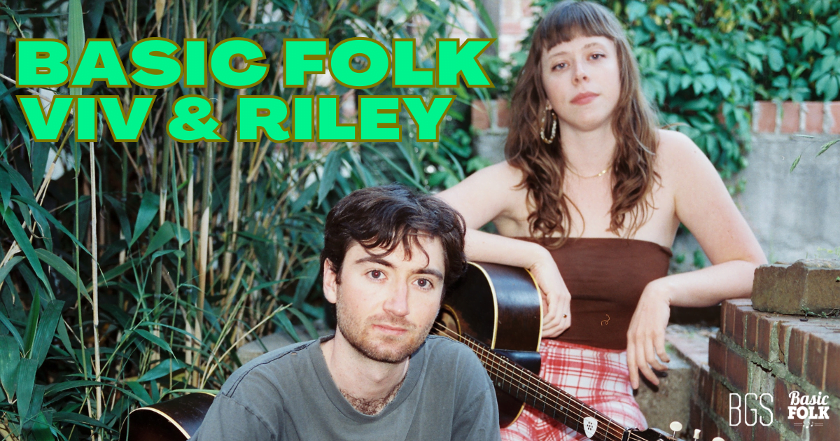 Viv & Riley’s Tradition and Innovation on Basic Folk
