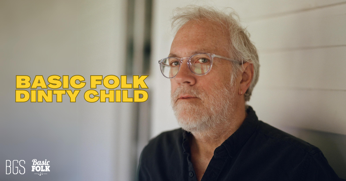 Basic Folk: Dinty Child