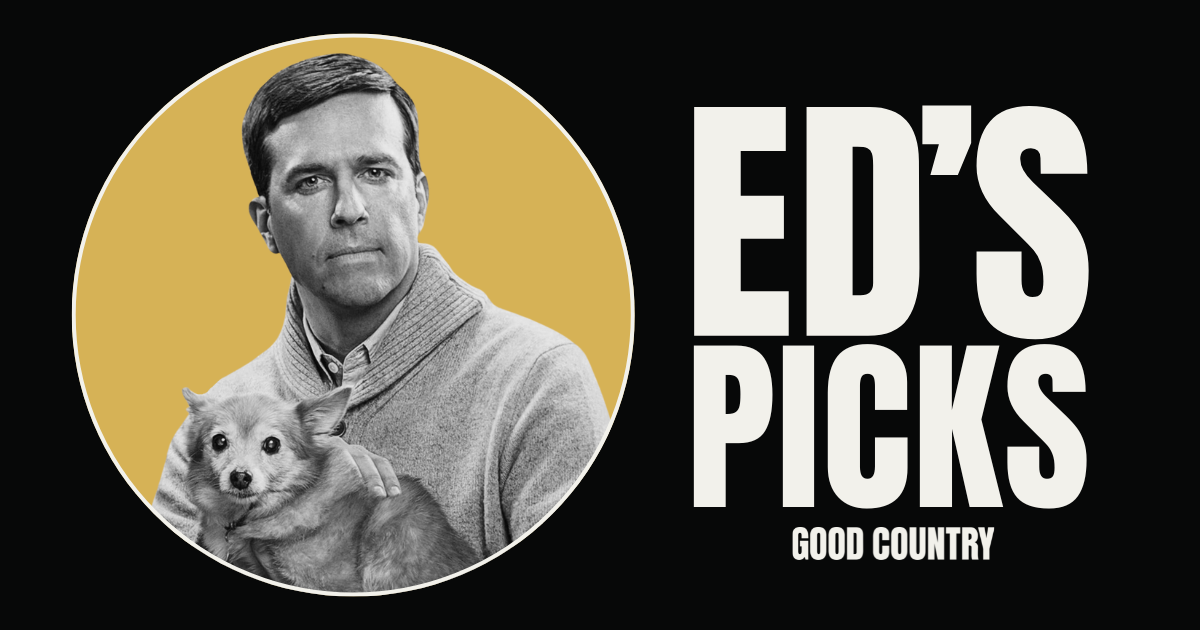 Ed’s Picks: Pickers Galore