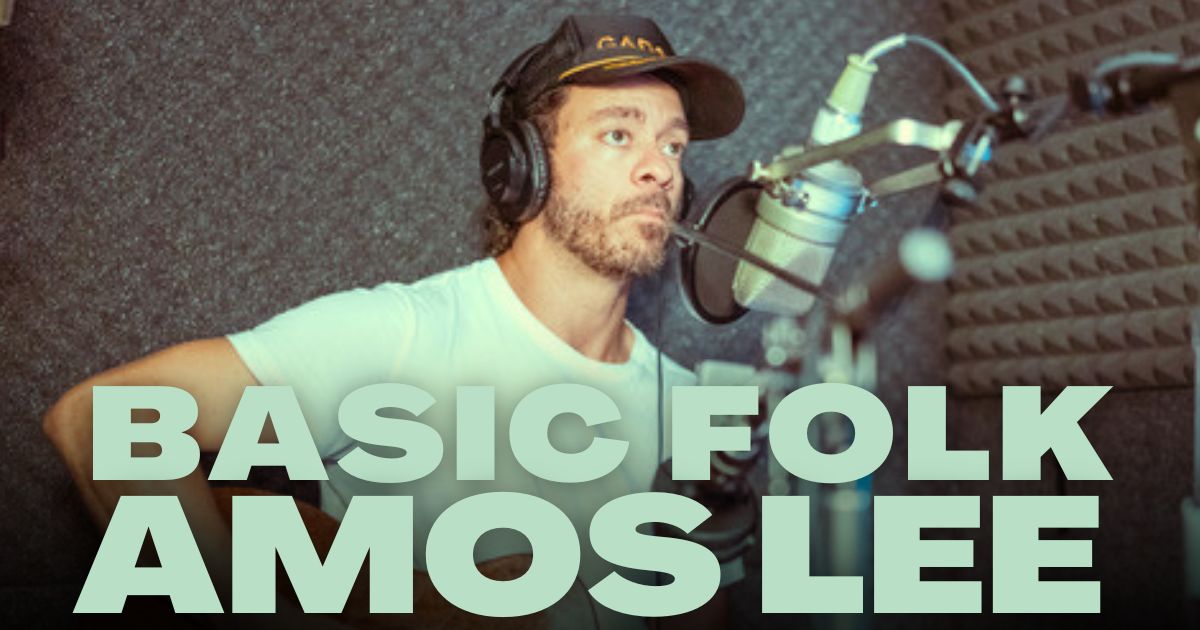 Amos Lee on Friends, Femininity and Folk Roots