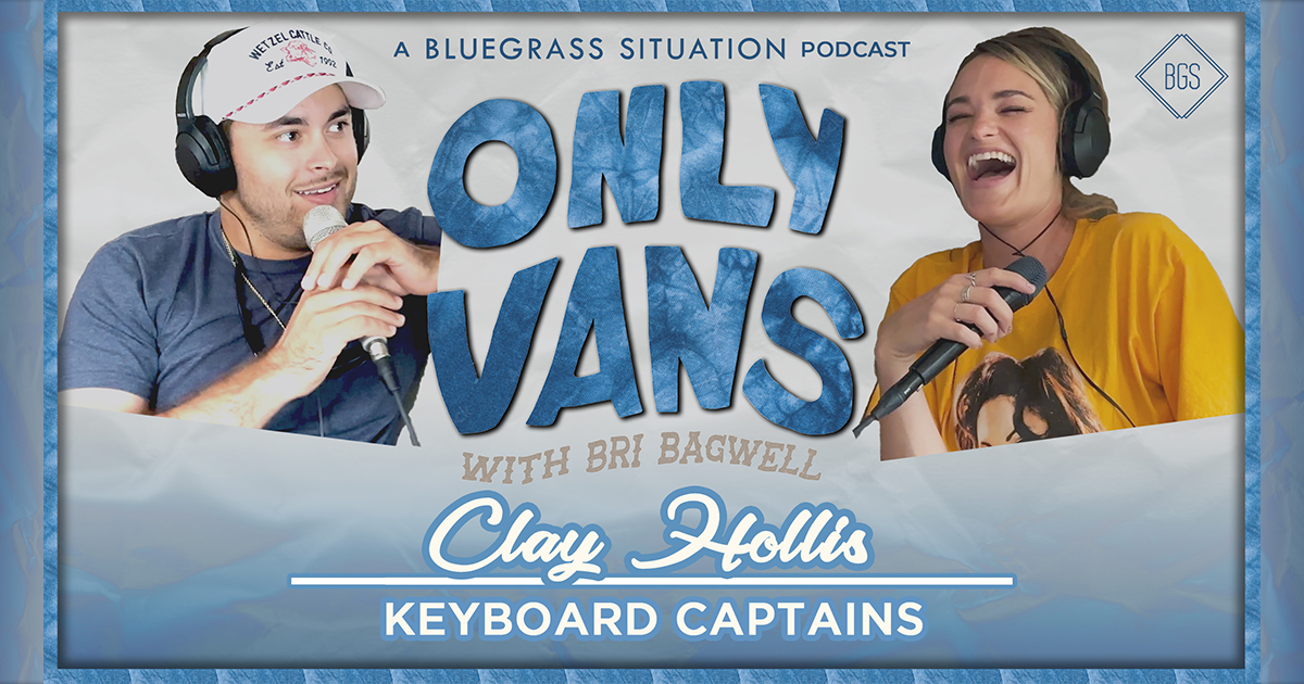 Clay Hollis on Only Vans with Bri Bagwell