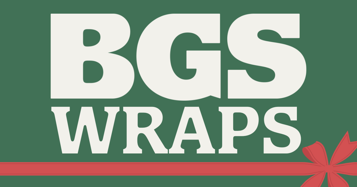 BGS Wraps: It’s the Rootsiest Time of the Year