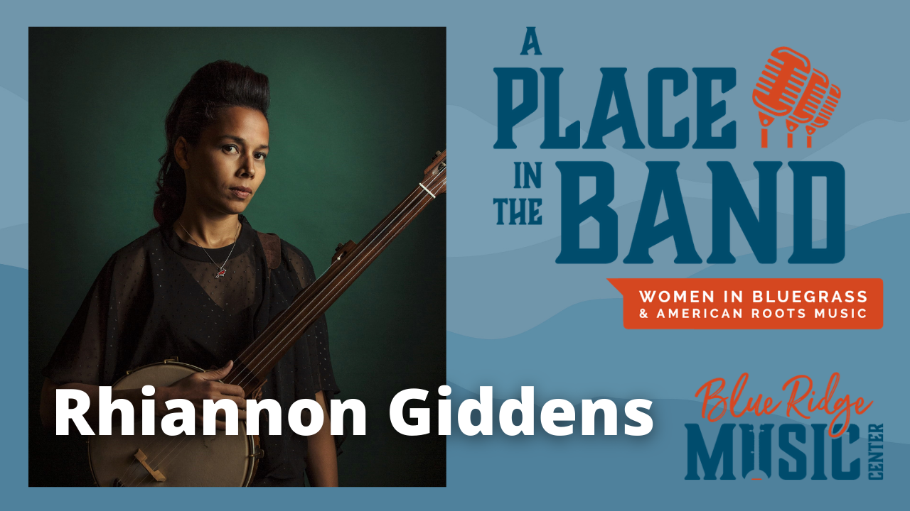 A Place in the Band: Rhiannon Giddens