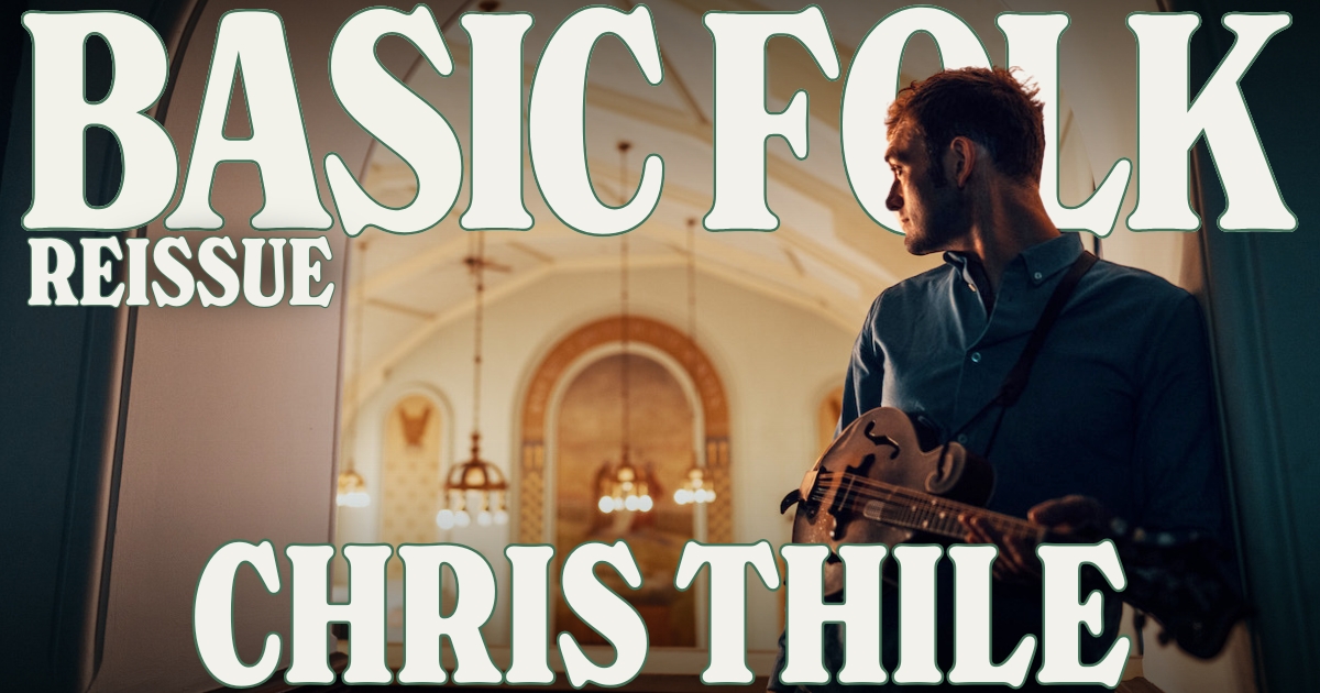 Basic Folk: Chris Thile (Reissue)
