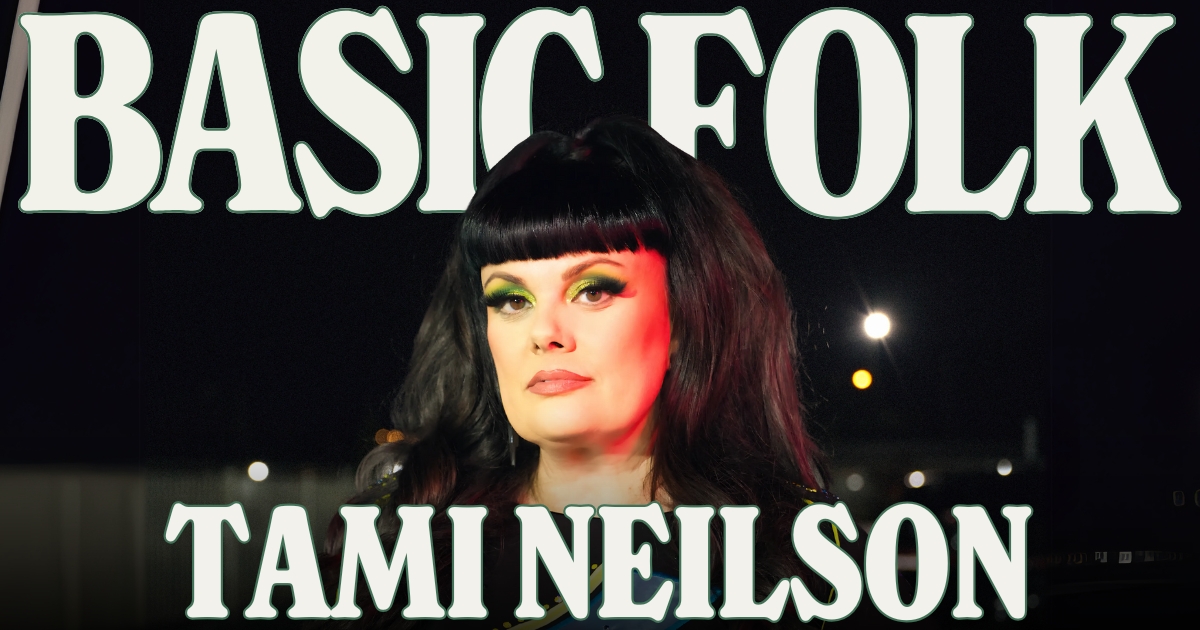 Basic Folk: Tami Neilson